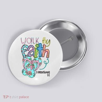 Christian Walk By Faith Flip Flops Summer Button