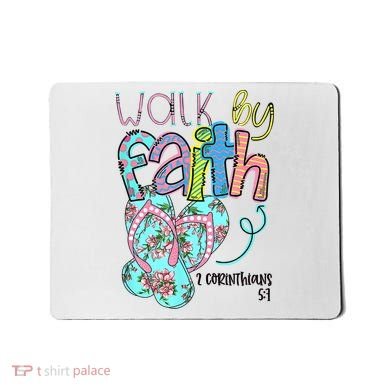 Christian Walk By Faith Flip Flops Summer Mousepad