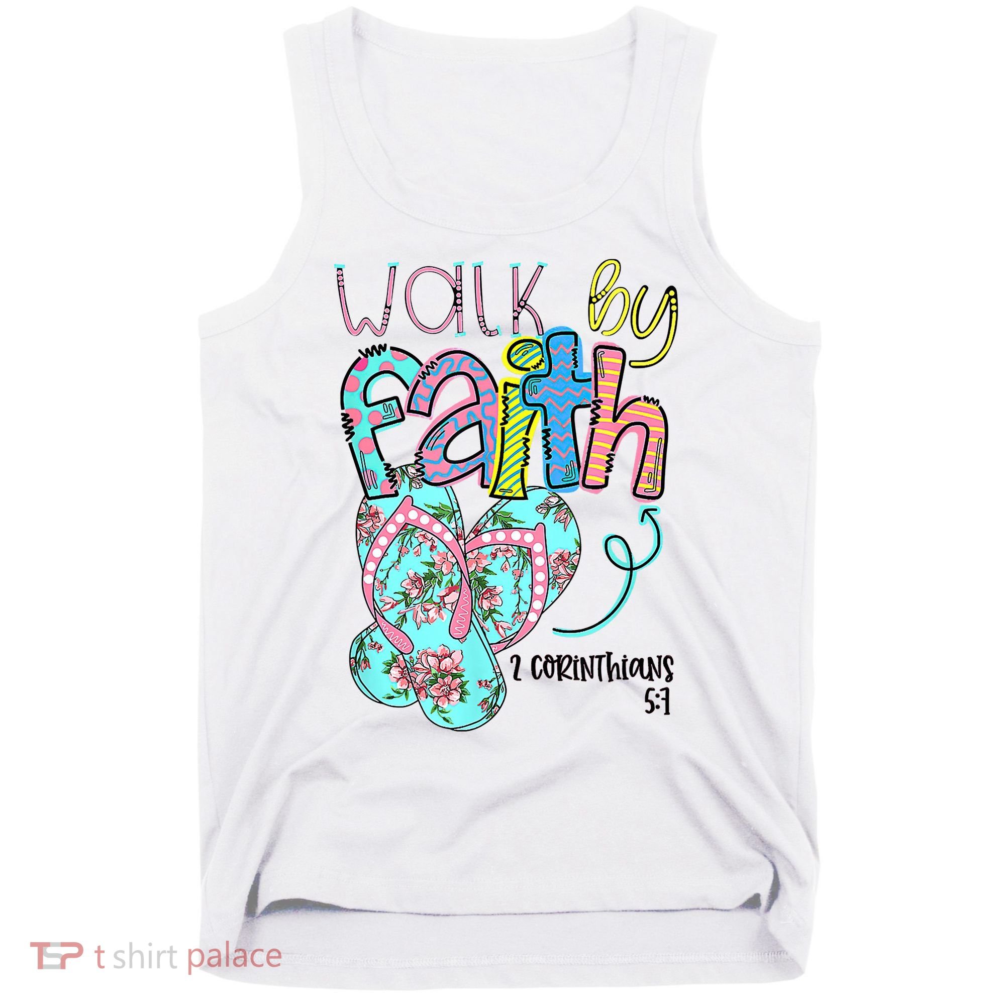 Christian Walk By Faith Flip Flops Summer Tank Top