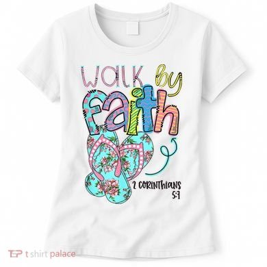 Christian Walk By Faith Flip Flops Summer Women's T-Shirt