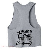 Christian Walking By Faith Tripping Constantly Women's Racerback Cropped Tank thumb 0