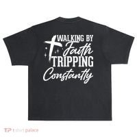 Christian Walking By Faith Tripping Constantly Urban Oversized Heavyweight T-Shirt thumb 0