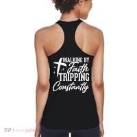 Christian Walking By Faith Tripping Constantly Women's Tank Top thumb 0