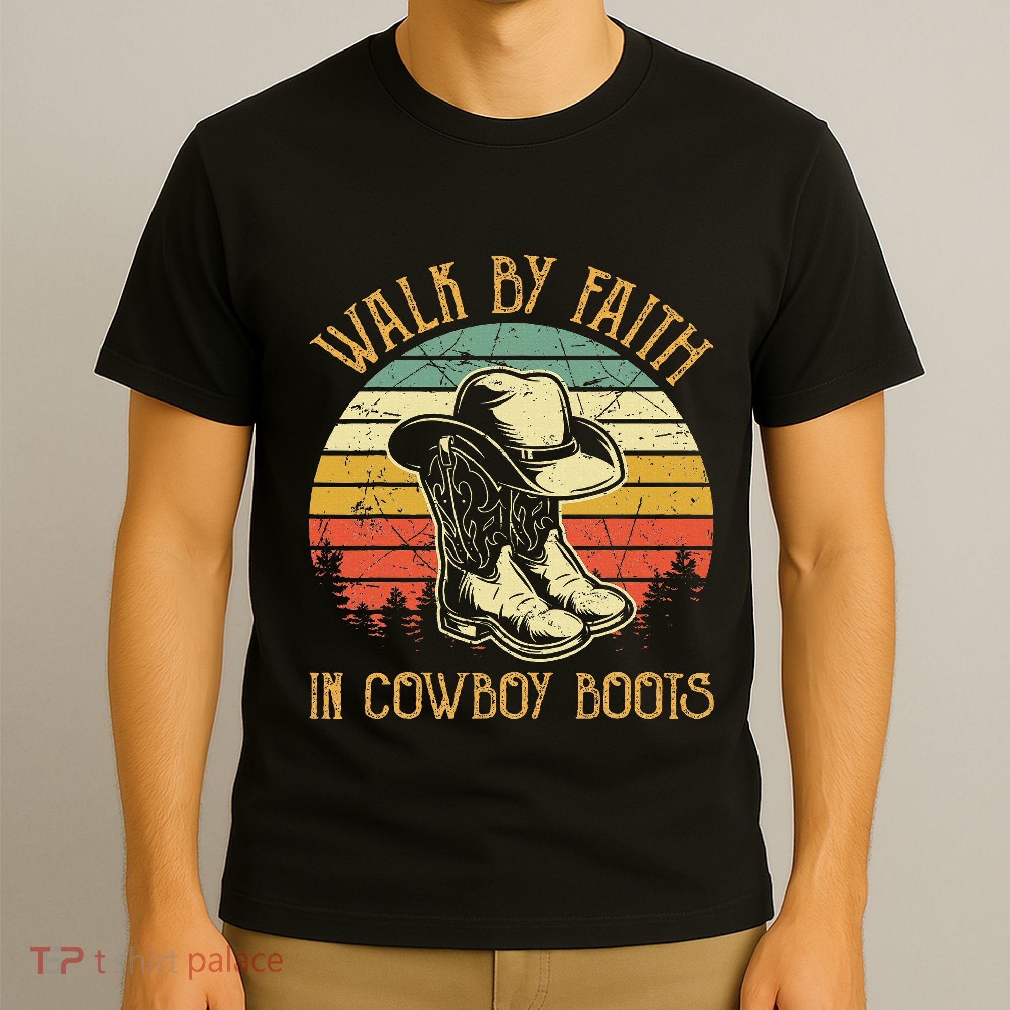 Christian Walk By Faith In Cowboy Boots Cowgirl Western T-Shirt