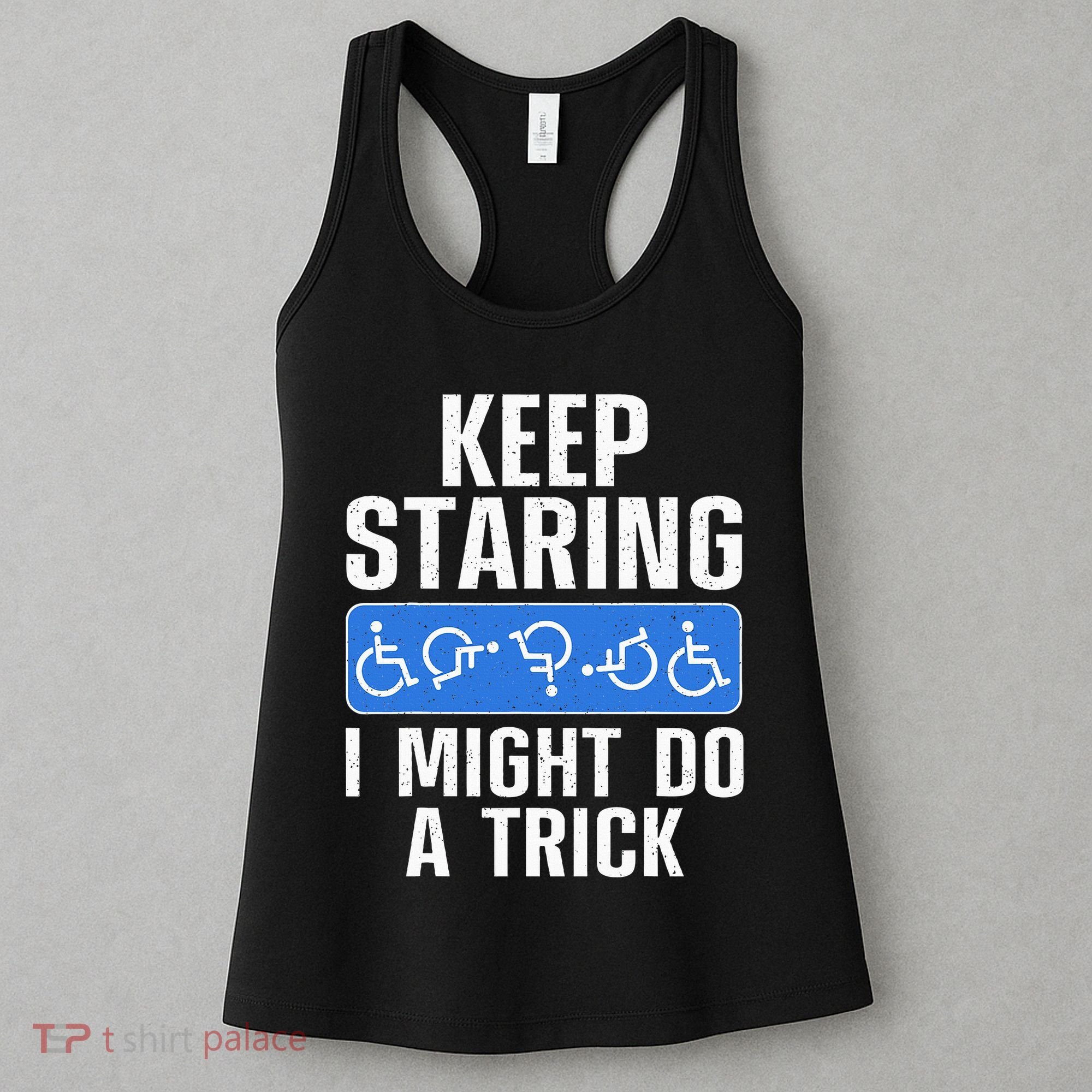 Cool Wheelchair Bound Art Cripple Handicapped Women's Tank Top