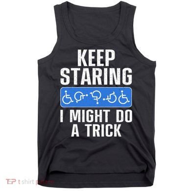 Cool Wheelchair Bound Art Cripple Handicapped Tank Top
