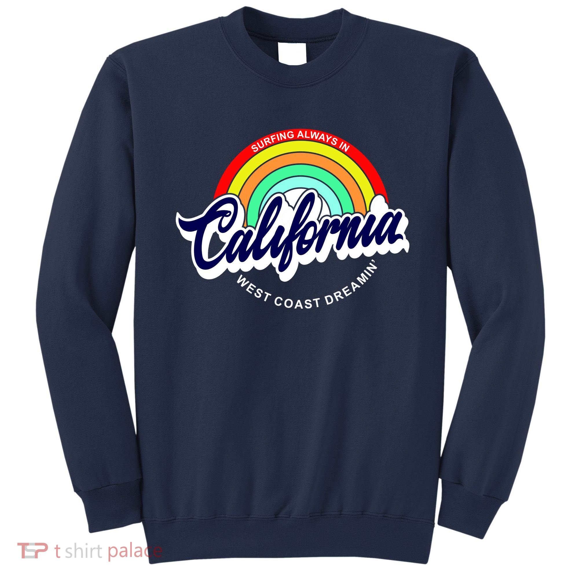 California West Coast Dreamin Retro Rainbow Sweatshirt