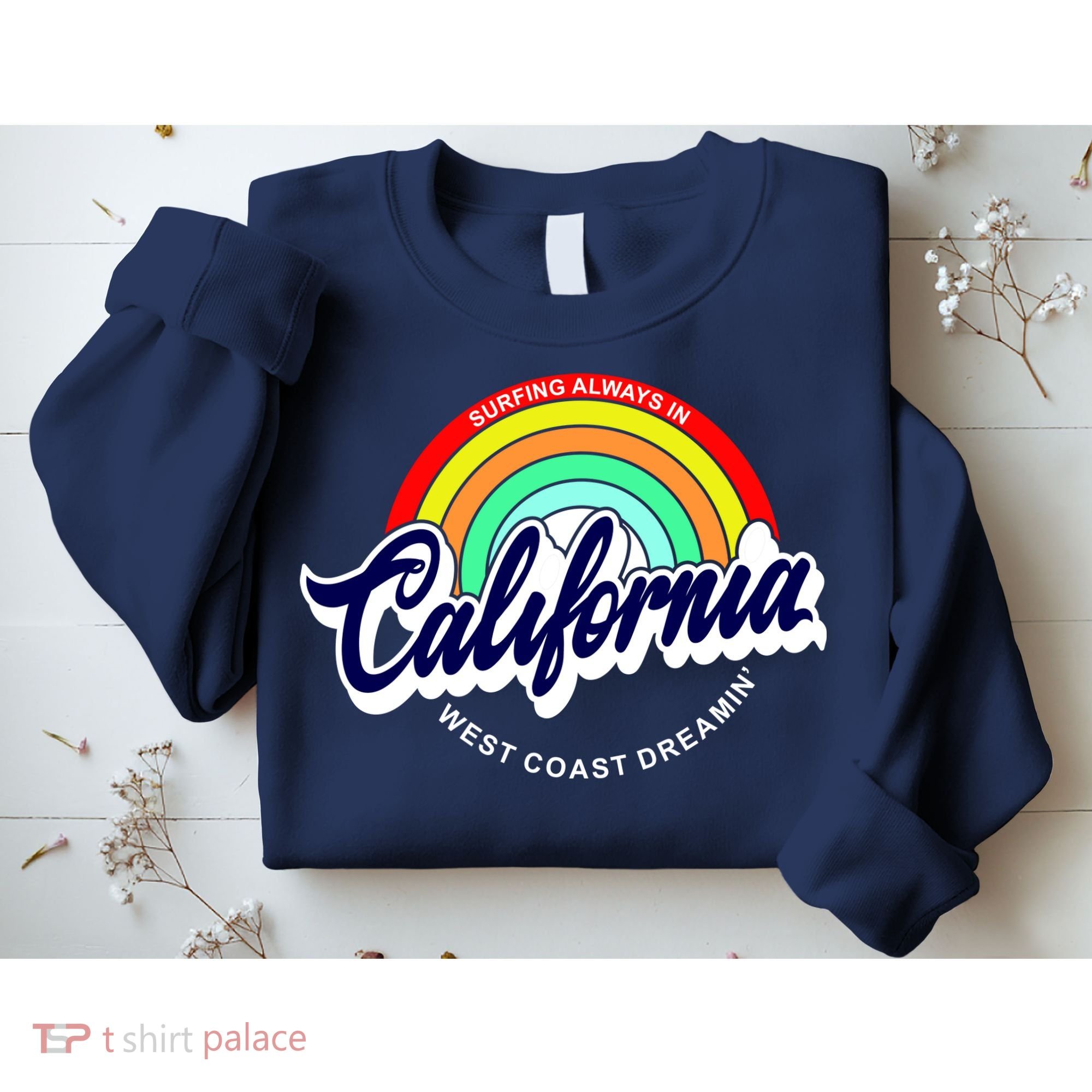 California West Coast Dreamin Retro Rainbow Sweatshirt