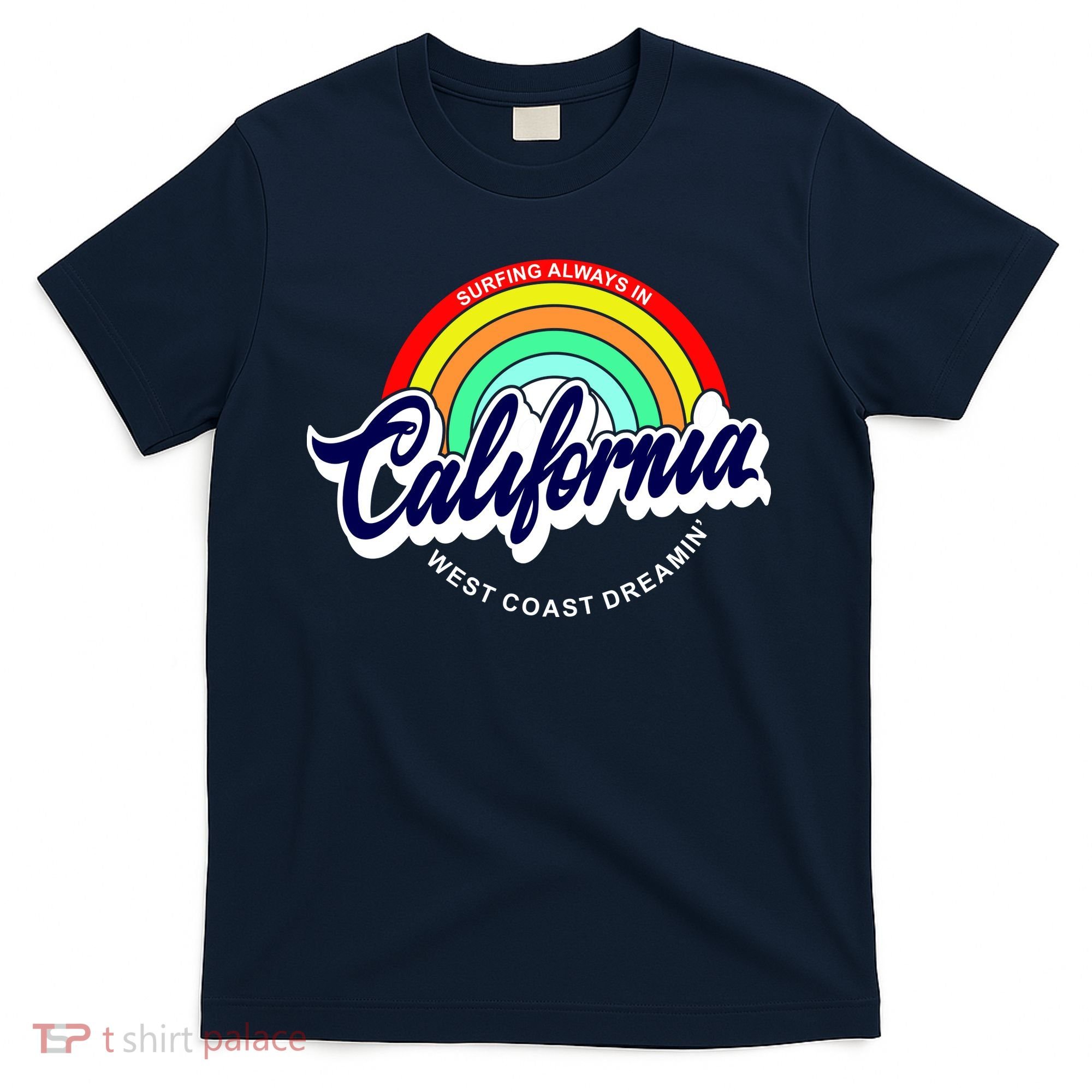 California West Coast Dreamin Retro Rainbow T-Shirt