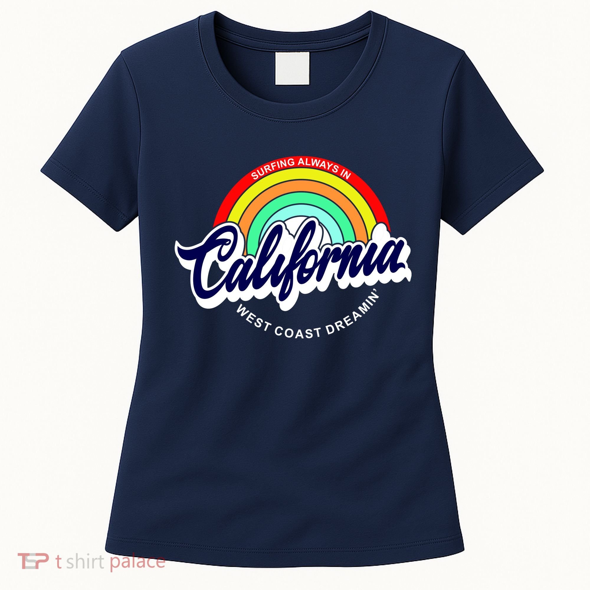 California West Coast Dreamin Retro Rainbow Women's T-Shirt
