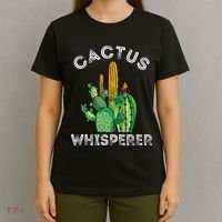 Cactus Whisperer Cacti Gardener Succulent Garden Plants T-Shirt thumb 4