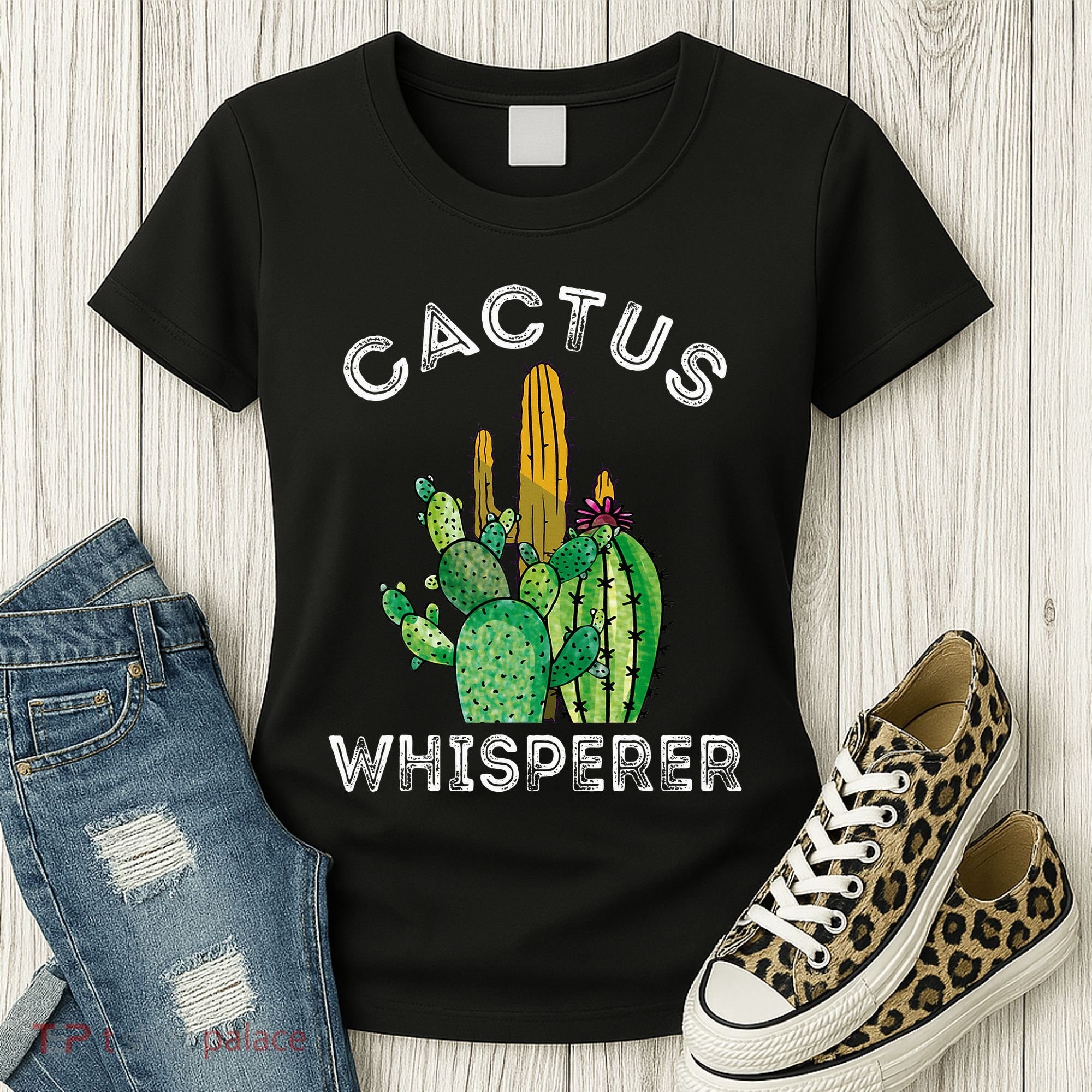 Cactus Whisperer Cacti Gardener Succulent Garden Plants Women's T-Shirt