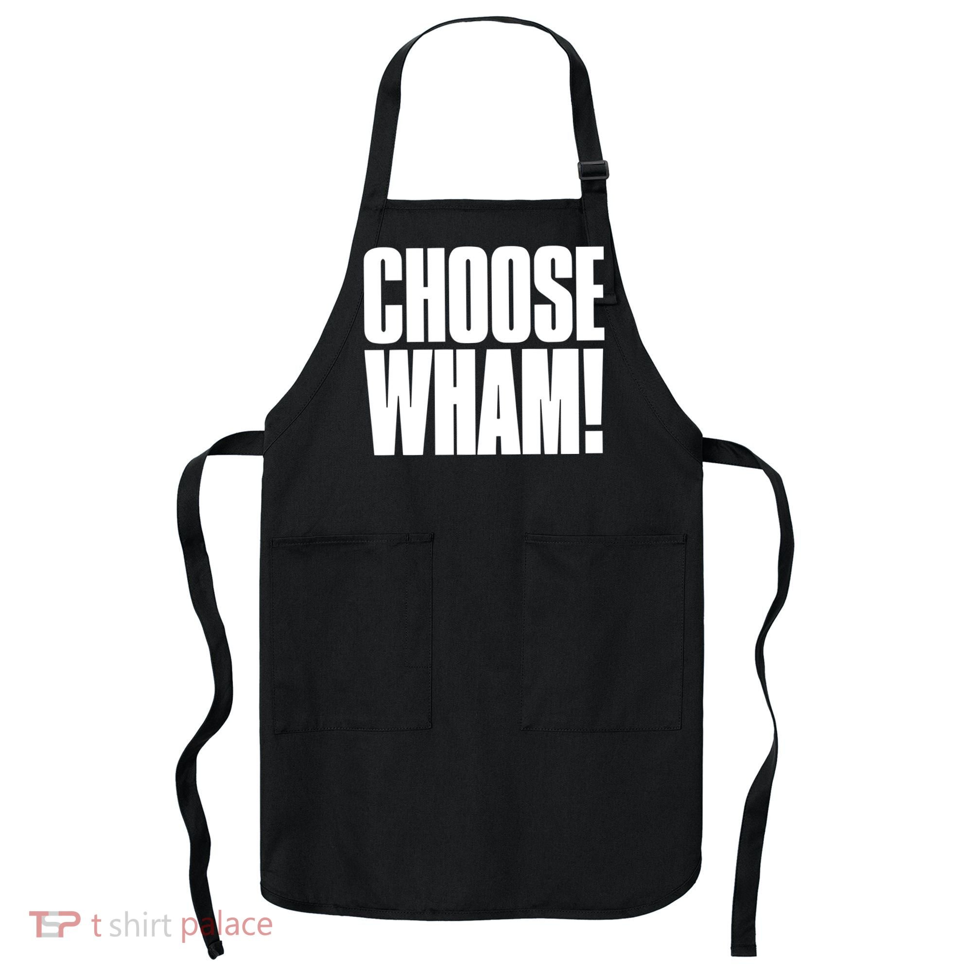Choose Wham Apron