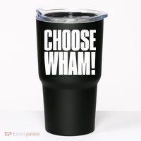 Choose Wham Tumbler thumb 0