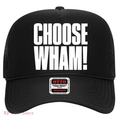 Choose Wham Hat