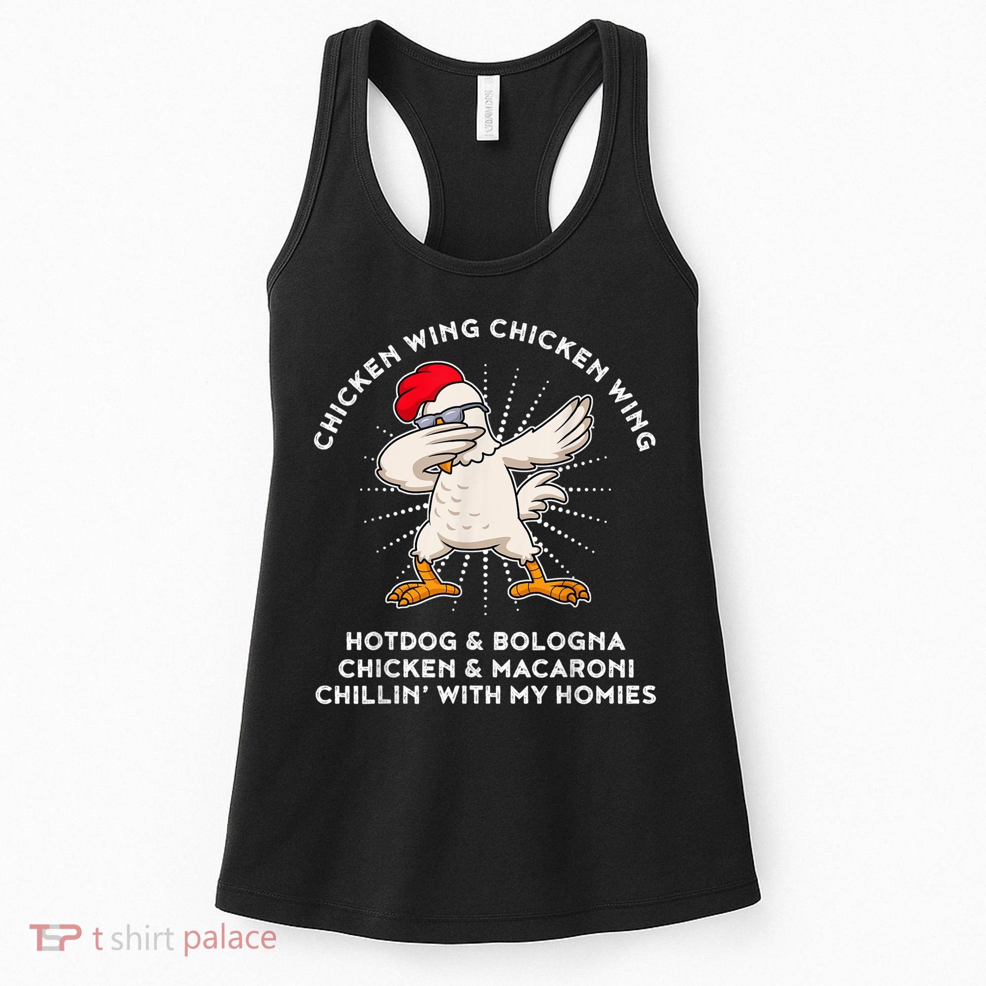 Chicken Wing Chicken Wing Shirt Song Lyric Hot Dog Bologna Women's Tank Top