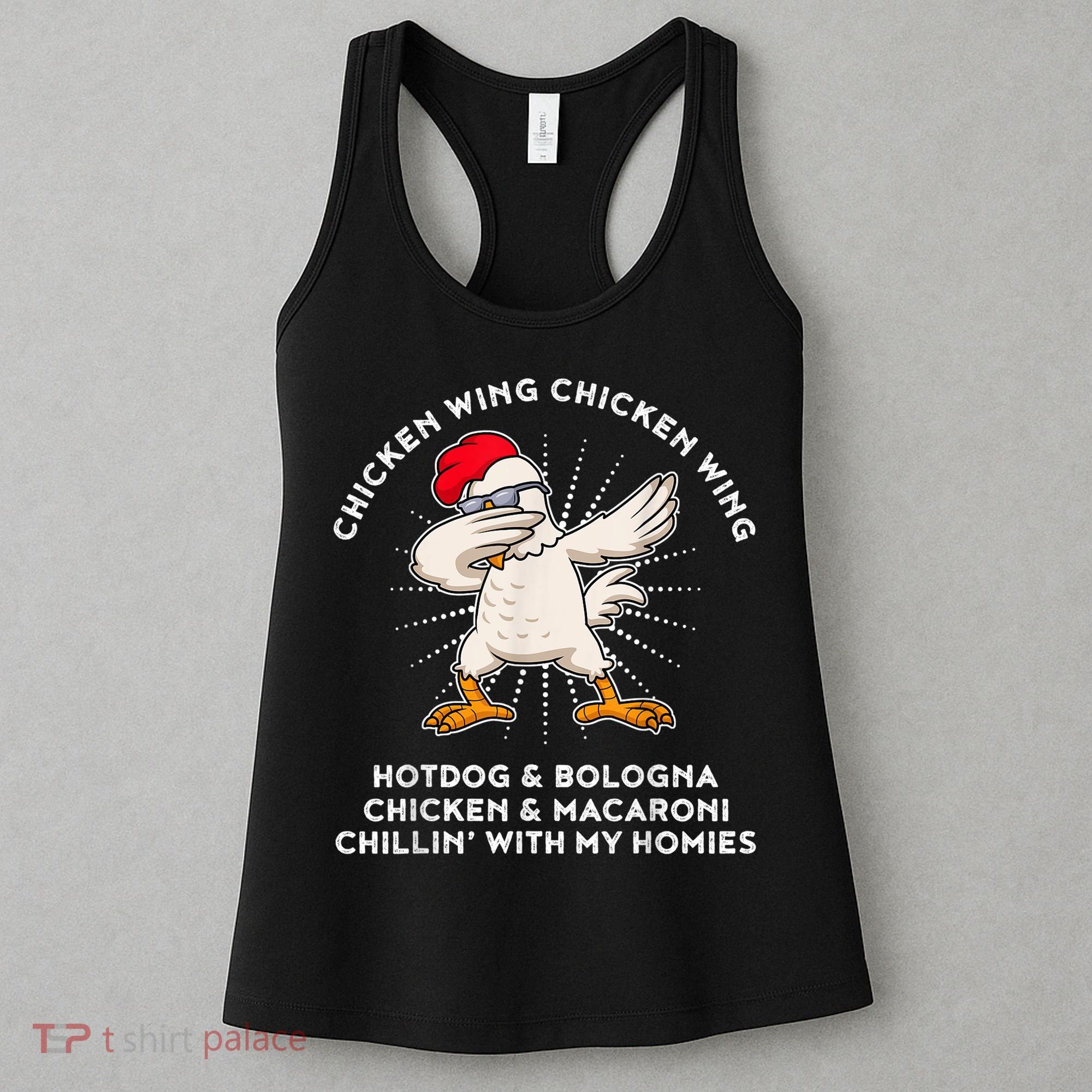 Chicken Wing Chicken Wing Shirt Song Lyric Hot Dog Bologna Women's Tank Top