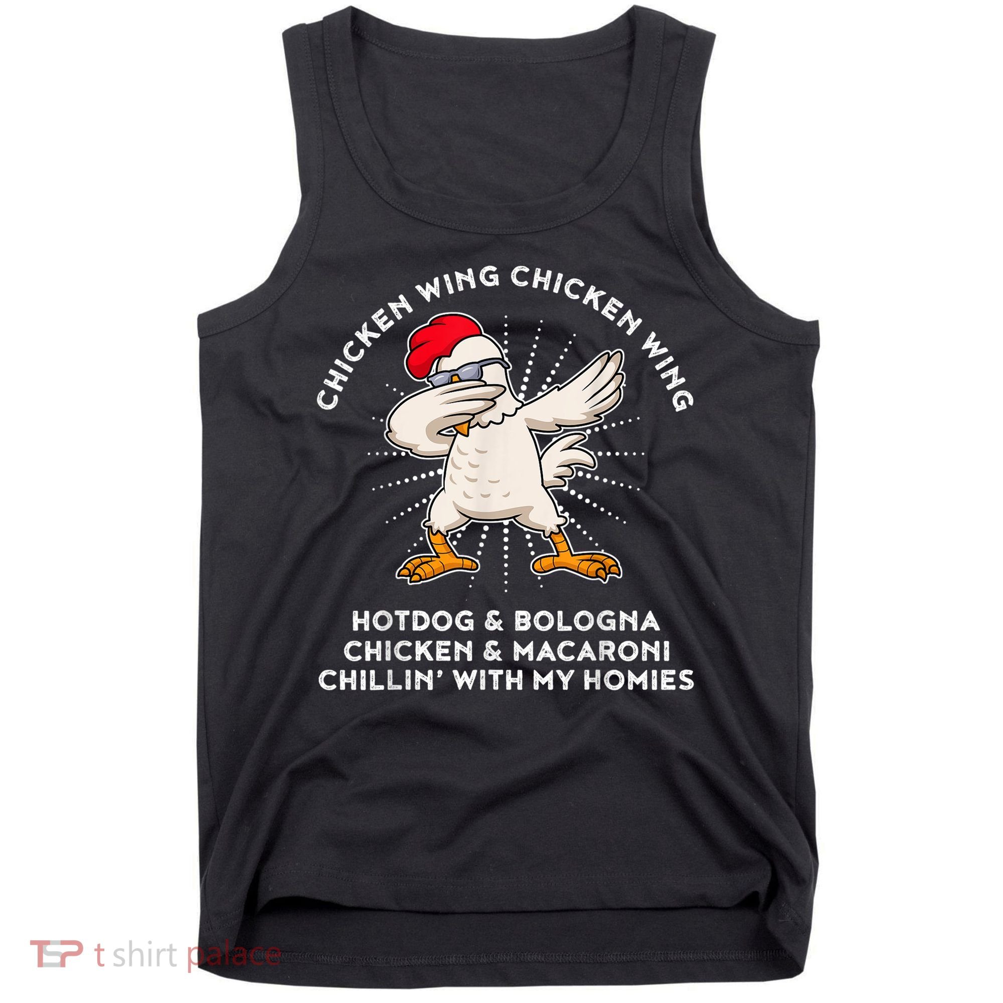 Chicken Wing Chicken Wing Shirt Song Lyric Hot Dog Bologna Tank Top