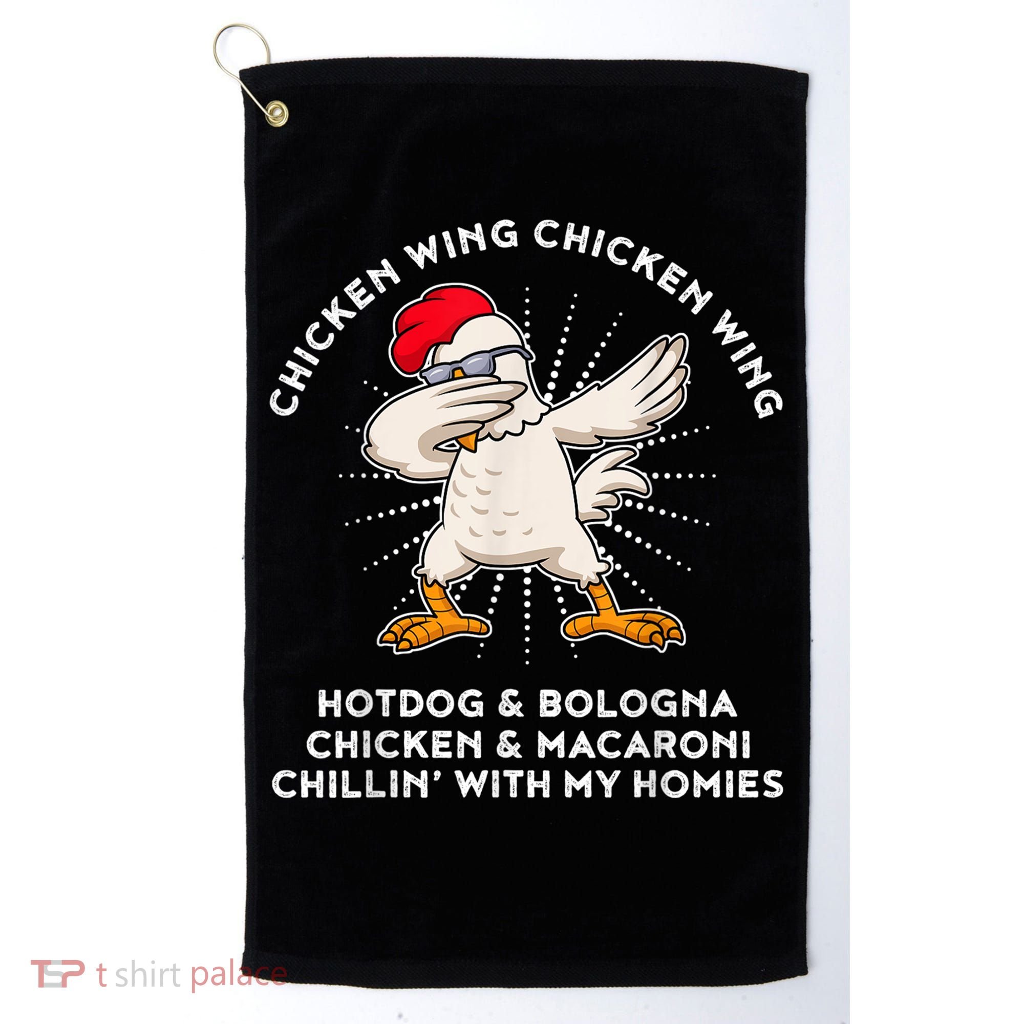 Chicken Wing Chicken Wing Shirt Song Lyric Hot Dog Bologna Golf Towel