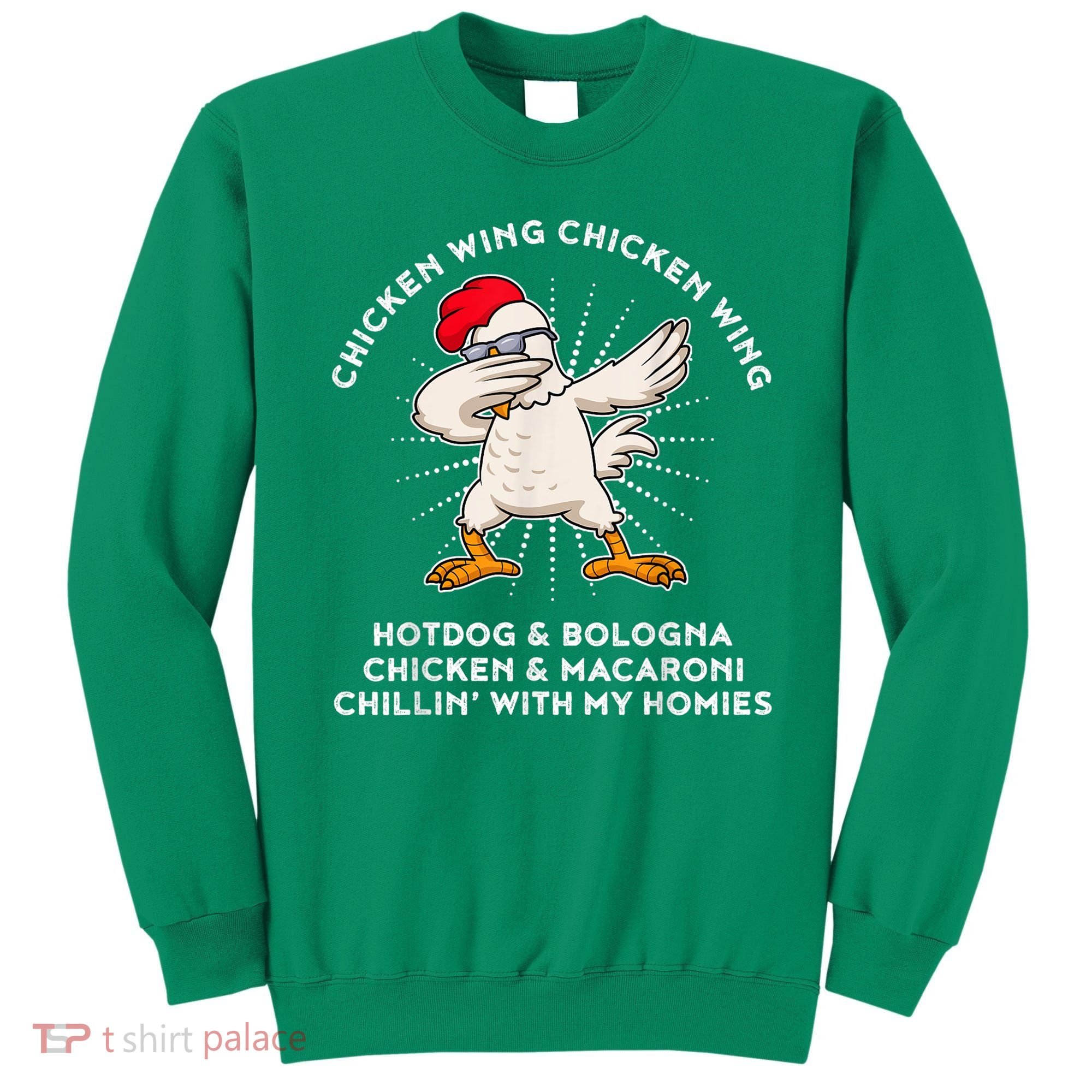 Chicken Wing Chicken Wing Shirt Song Lyric Hot Dog Bologna Sweatshirt