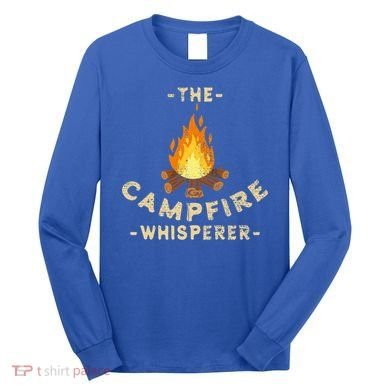 Campfire Whisperer Camping Pun Camper Campfire Funny Gift Long Sleeve Shirt