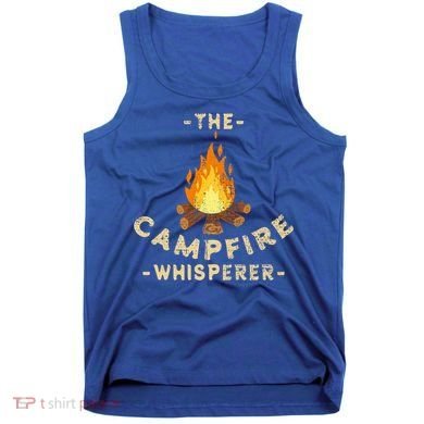 Campfire Whisperer Camping Pun Camper Campfire Funny Gift Tank Top