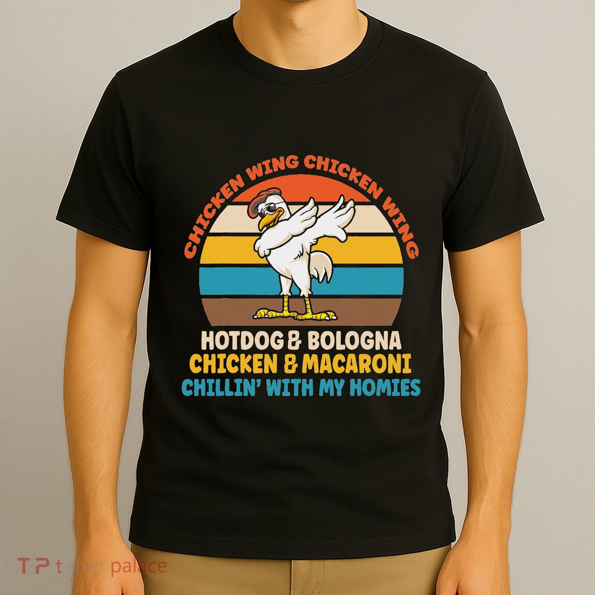 Chicken Wing Chicken Wing Hot Dog Bologna Macaroni T-Shirt