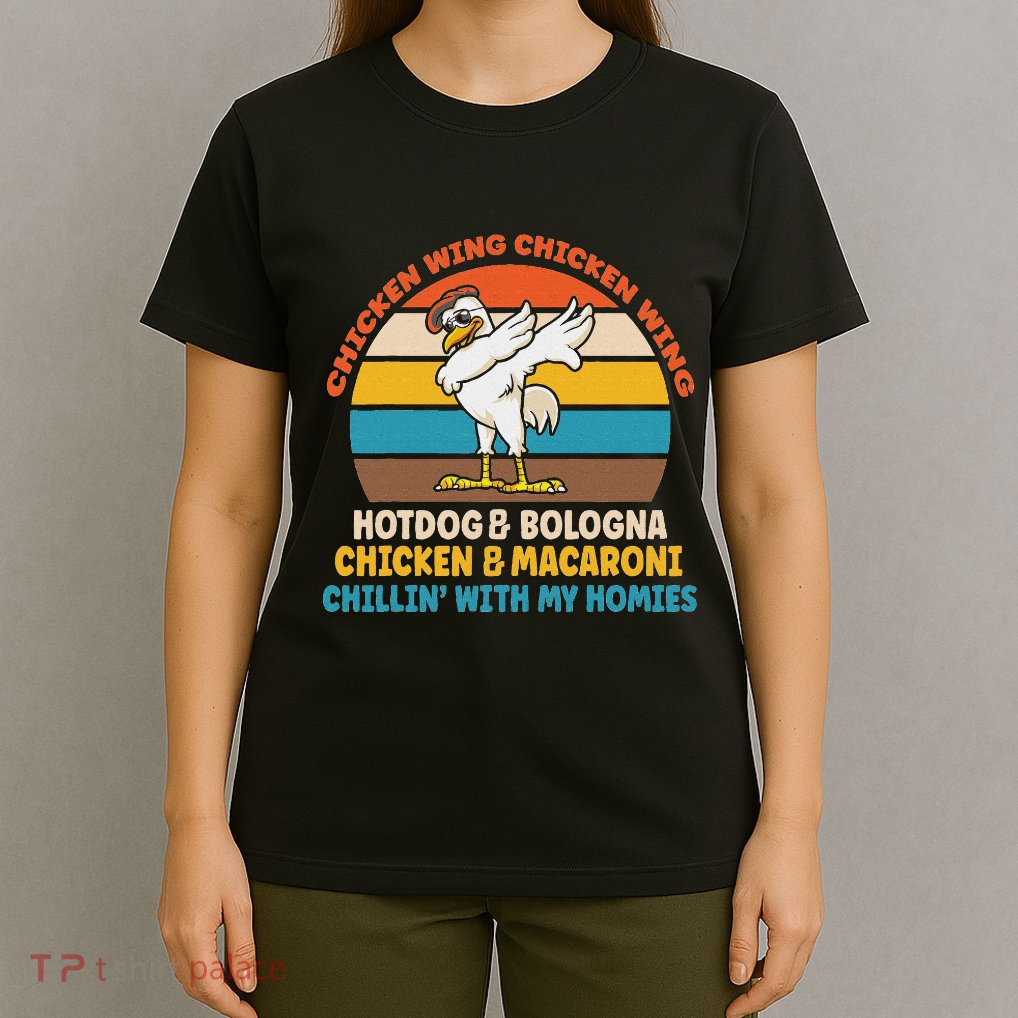Chicken Wing Chicken Wing Hot Dog Bologna Macaroni T-Shirt