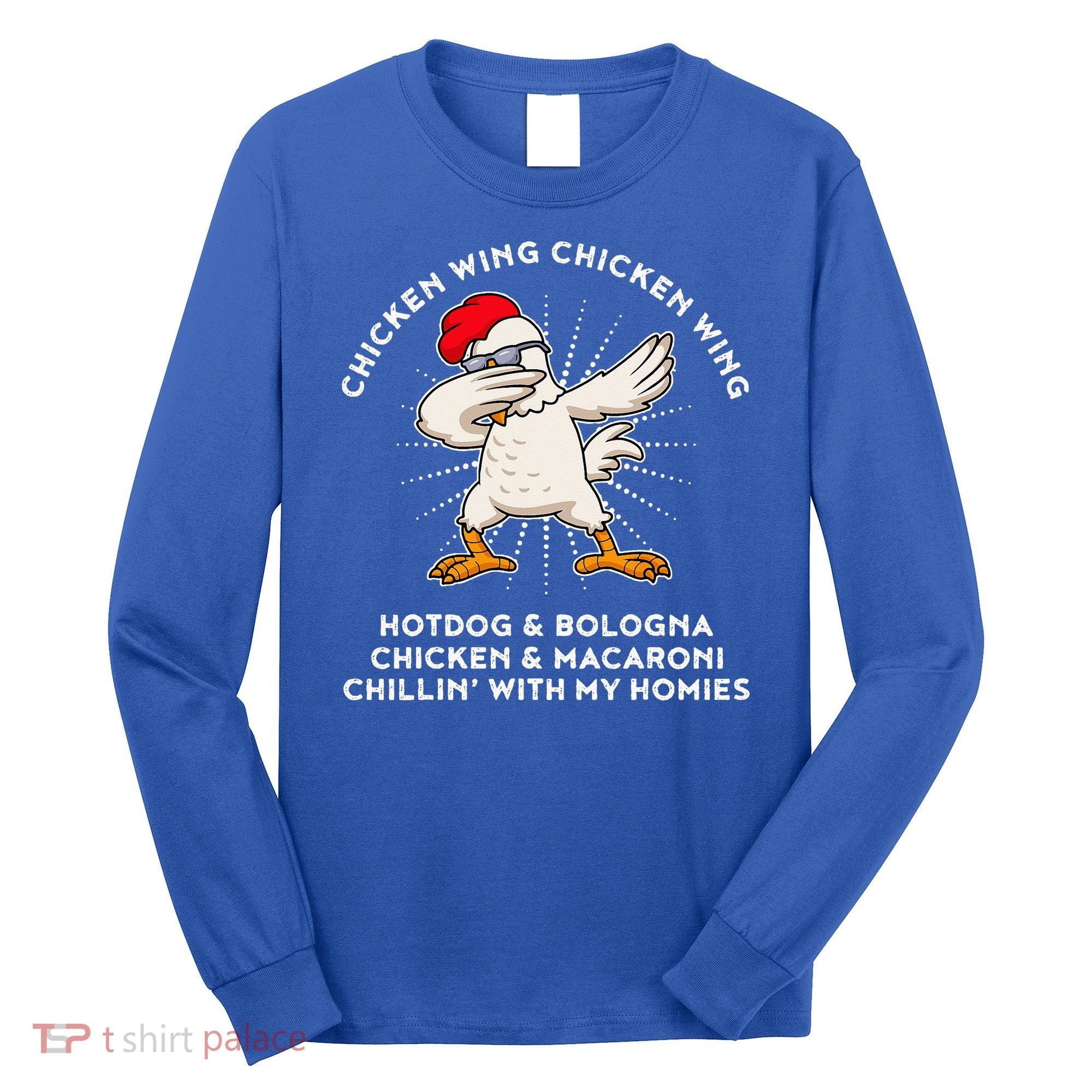 Chicken Wing Chicken Wing Hot Dog Long Sleeve Shirt