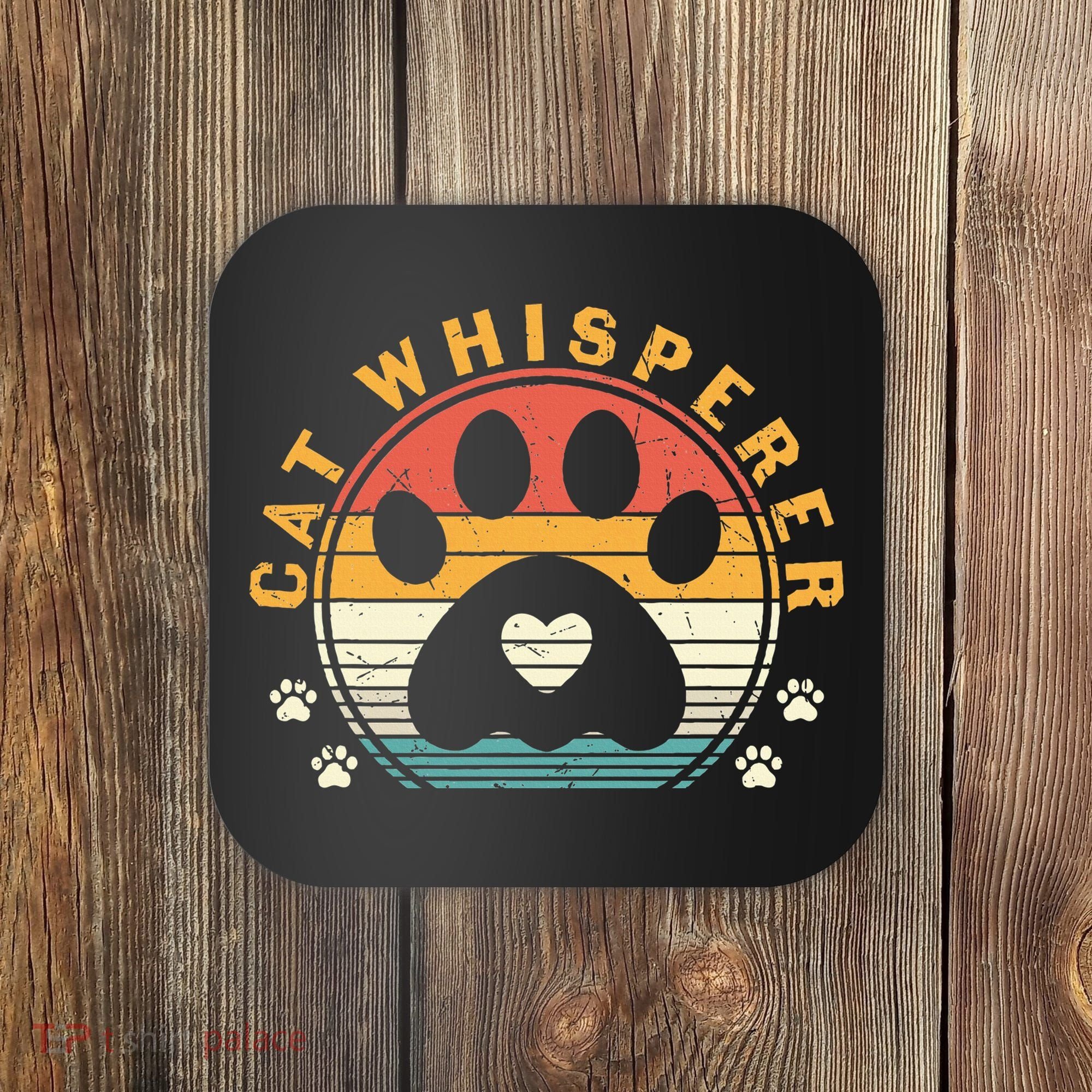 Cat Whisperer Cat Coaster