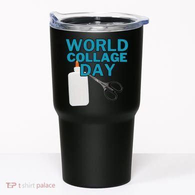 Celebrate World Collage Day Tumbler