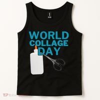 Celebrate World Collage Day Tank Top thumb 2