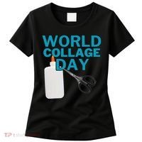 Celebrate World Collage Day Women's T-Shirt thumb 0