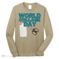 Celebrate World Collage Day Long Sleeve Shirt thumb 0