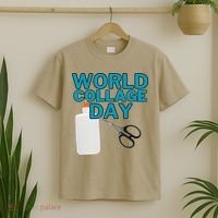 Celebrate World Collage Day T-Shirt thumb 2
