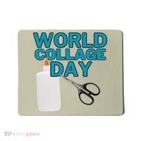 Celebrate World Collage Day Mousepad thumb 0
