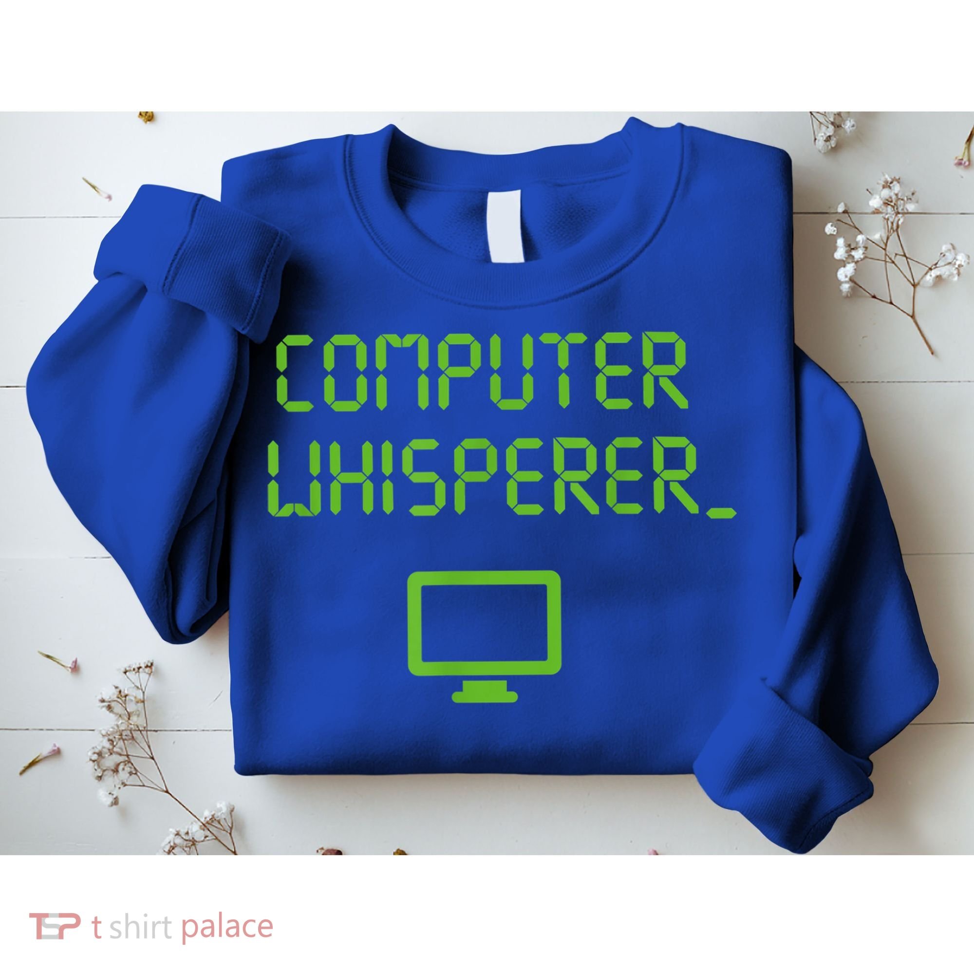 Computer Whisperer Cool Gift Tech Support Nerds Geeks Funny It Cute Gift Sweatshirt