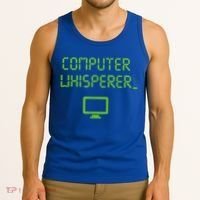 Computer Whisperer Cool Gift Tech Support Nerds Geeks Funny It Cute Gift Tank Top thumb 3