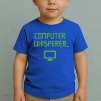 Computer Whisperer Cool Gift Tech Support Nerds Geeks Funny It Cute Gift Toddler T-Shirt thumb 2