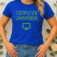 Computer Whisperer Cool Gift Tech Support Nerds Geeks Funny It Cute Gift Women's T-Shirt thumb 2