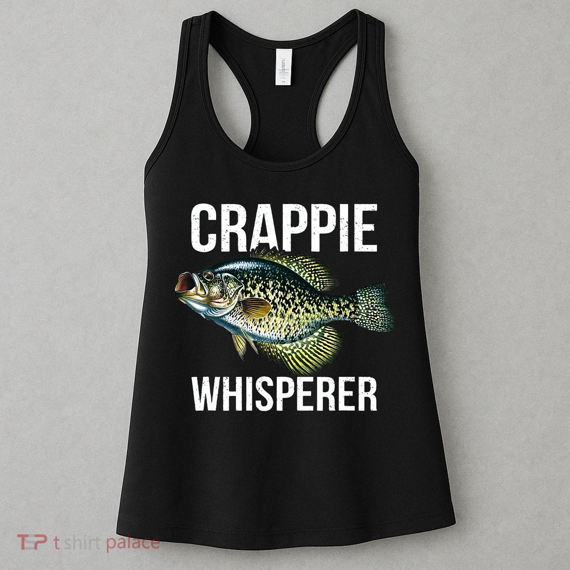 Crappie Whisperer Crappie Fishing Gift Women's Tank Top