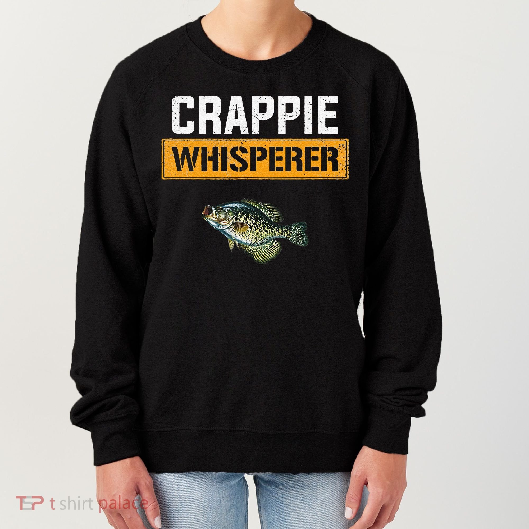 Crappie Whisperer Crappie Fishing Women's Sweatshirt
