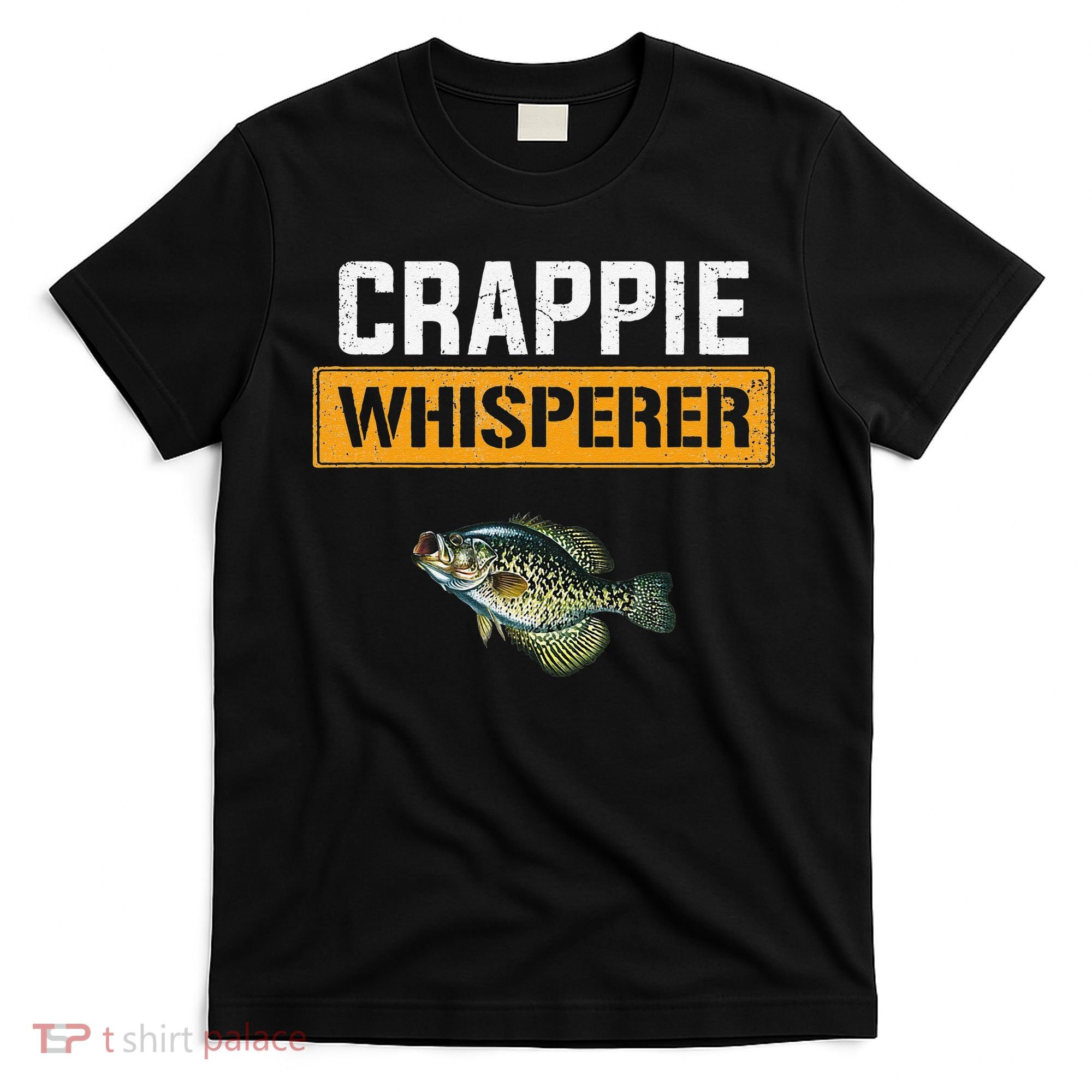 Crappie Whisperer Crappie Fishing T-Shirt