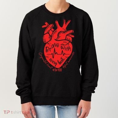 CHD Warrior Congenital Heart Defects Brave With Every A Women's Sweatshirt