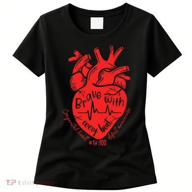 CHD Warrior Congenital Heart Defects Brave With Every A Women's T-Shirt