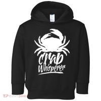 Crab Whisperer Crabs Crabber Crabbing Fishing Toddler Hoodie thumb 0