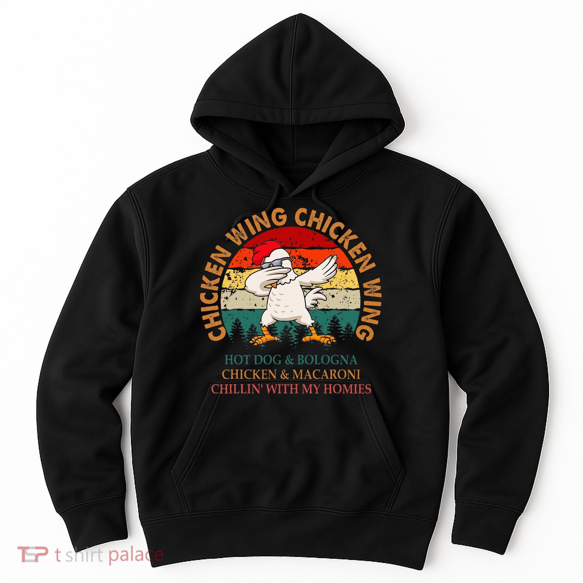 Chicken Wing Chicken Wing Hot Dog Bologna Macaroni Hoodie
