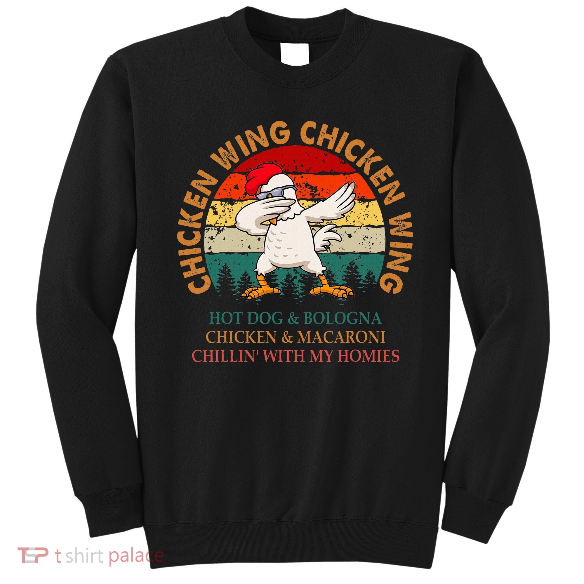 Chicken Wing Chicken Wing Hot Dog Bologna Macaroni Sweatshirt