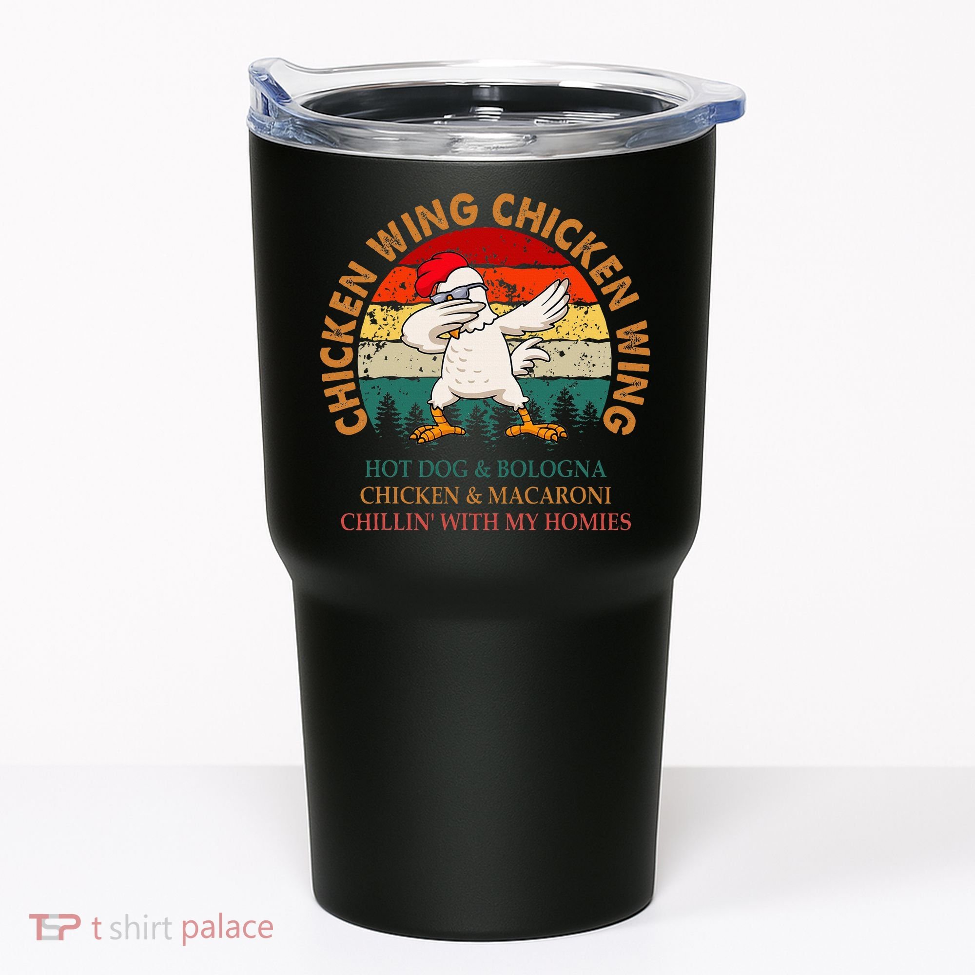 Chicken Wing Chicken Wing Hot Dog Bologna Macaroni Tumbler