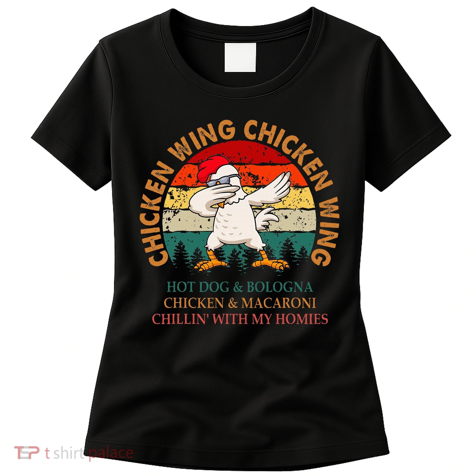 Chicken Wing Chicken Wing Hot Dog Bologna Macaroni Women's T-Shirt